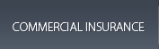 COMMERCIAL INSURANCE